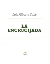 LA ENCRUCIJADA