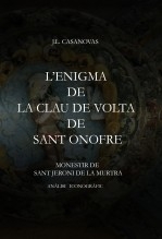 L'ENIGMA DE LA CLAU DE VOLTA DE SANT ONOFRE