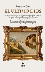 Libro El último dios, autor francescocerri