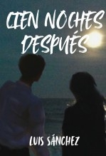Cien Noches Después