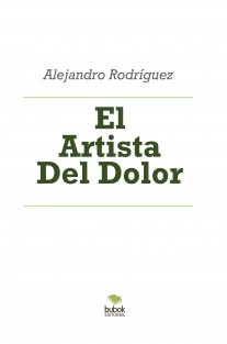 El Artista Del Dolor