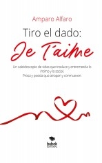 Tiro el dado: Je t’aime