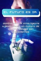 Libro Todo sobre la Inteligencia Artificial, autor alicia2