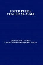Libro USTED PUEDE VENCER AL ASMA, autor Orlando Rubén Licea Díaz