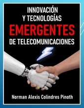 Innovación y Tecnologías Emergentes de Telecomunicaciones