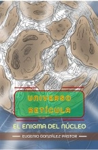 Libro Universo Retícula, autor Eugenio González Pastor
