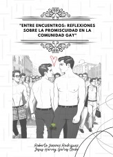 Libro "ENTRE ENCUENTROS: REFLEXIONES SOBRE LA PROMISCUIDAD EN LA COMUNIDAD GAY", autor ROBERTO JIMENEZ RODRIGUEZ