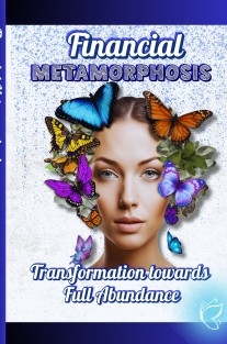 Financial Metamorphosis