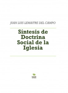 Síntesis de Doctrina Social de la Iglesia