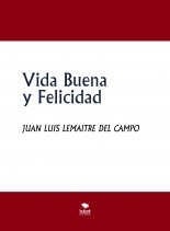 Vida Buena y Felicidad