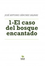 1.- El caso del bosque encantado