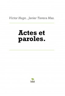 Actes et paroles.