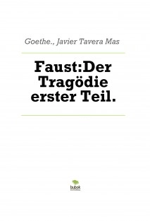 Faust:Der Tragödie erster Teil.