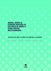 Libro MANUAL BÁSICO DE ATENCIÓN SANITARIA EN FESTIVALES DE MÚSICA Y OTROS EVENTOS MULTITUDINARIOS, autor irenecriado