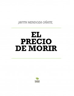 EL PRECIO DE MORIR