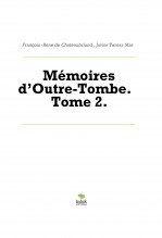 Libro Mémoires d’Outre-Tombe. Tome 2., autor Javier Tavera Mas
