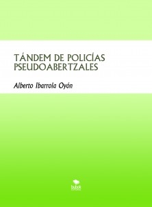 TÁNDEM DE POLICÍAS PSEUDOABERTZALES