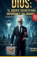 Libro DIOS El Agente Secreto Más Importante del Mundo**     *(Y Él ya sabe que lo vas a hacer ,estando en todos los sitios a la vez), autor Jose Mª Alarte Duart