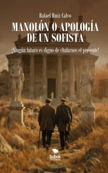 Manolón o apología de un sofista