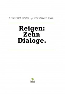 Reigen: Zehn Dialoge.