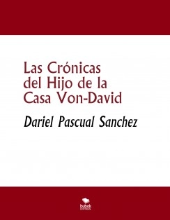 Las Crónicas del Hijo de la Casa Von-David