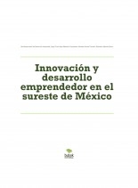 Innovación y desarrollo emprendedor en el sureste de México