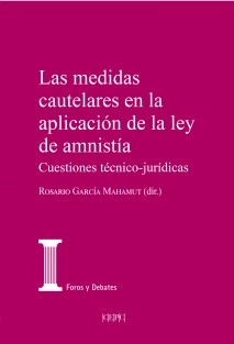 Las medidas cautelares en la aplicación de la ley de amnistía