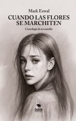Cuando las flores se marchiten