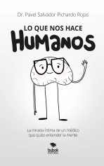 Libro Lo que nos hace humanos, autor ppichardorojas
