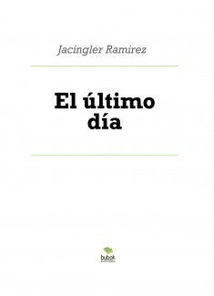 El último día