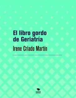 El libro gordo de Geriatría