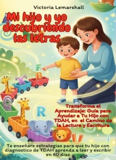 Mi hijo y yo Descubriendo las letras