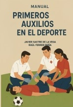 Libro Manual de Primeros Auxilios en el Deporte, autor Javier Sastre de la Vega