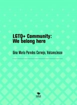 Libro LGTQ+ Community: We belong here, autor Gina María Paredes Cornejo