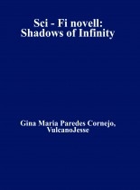 Sci - Fi novell: Shadows of Infinity