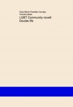 LGBT Community novell: Double life