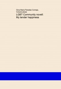 LGBT Community novell: My tender happiness