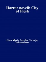 Horror novell: City of Flesh
