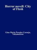 Libro Horror novell: City of Flesh, autor Gina María Paredes Cornejo