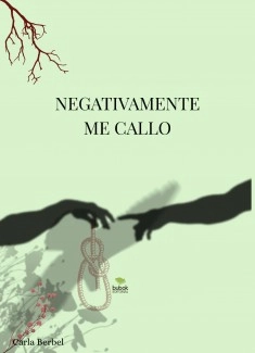 NEGATIVAMENTE ME CALLO
