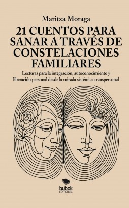 Libro 21 cuentos para sanar a través de constelaciones familiares, autor Maritza Moraga Durán