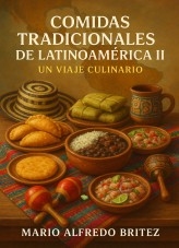 Comidas Tradicionales de Latinoamérica II