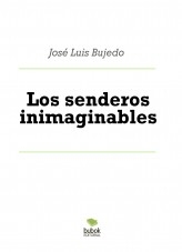 Los senderos inimaginables