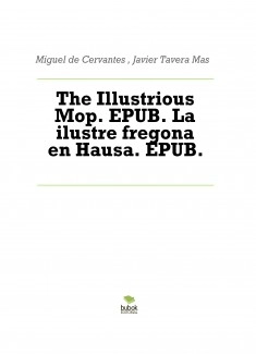 The Illustrious Mop. EPUB. La ilustre fregona en Hausa. EPUB.