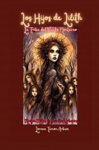 Libro Los Hijos de Lilith: La Tribu del Viento Nocturno, autor Lorena Tercon Arbiza