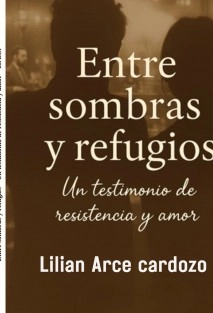 Entre sombras y refugios