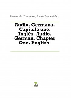 Audio. Germana. Capítulo uno. Inglés. Audio. German. Chapter One. English.