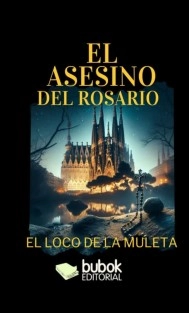 EL ASESINO DEL ROSARIO