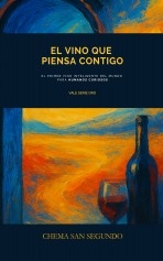 EL VINO QUE PIENSA CONTIGO