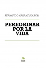 PEREGRINAR POR LA VIDA